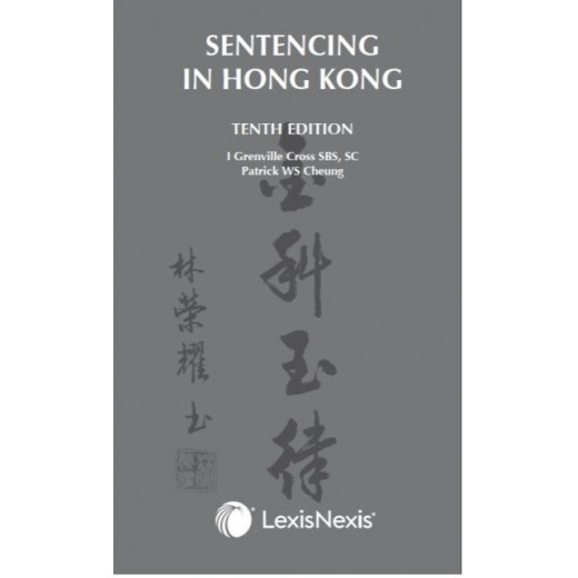 Sentencing in Hong Kong 10th ed